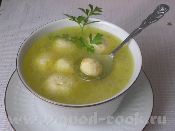 Hьhnersuppe mit KдseklцЯchen или Куриный суп с сырными клецками Очень нежненький супчик, а сырные к...
