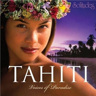Dan Gibson&#39;s Solitudes - Tahiti - Voices of Paradise New Age | Mp3 | 320 kbps | 151 Mb | 2008 T...