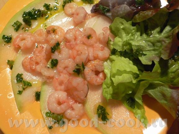 Карпачио из дыни, креветок и ледяным оливковым маслом с травами Это карпачио я делала по мотивам ре... - 2