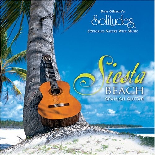 Dan Gibson - Siesta Beach, Spanish Guitar Genre: New Age Total time: 52:44 mp3 256 Kbps 1