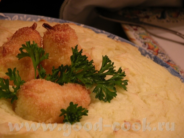 КАРТОФЕЛьНОЕ ПЮРЕ С КРОКЕТАМИ Я дам оригинальный рецепт, и помечу какие изменения в него внесла