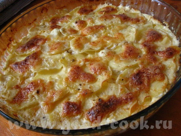 Нелли, у меня дошли руки до Gratin dauphinois Здесь